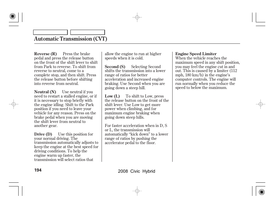 Automatic transmission (cvt) | HONDA 2008 Civic Hybrid - Owner's Manual User Manual | Page 197 / 300