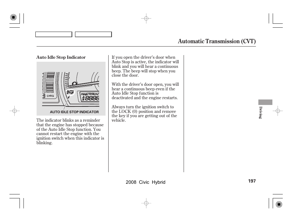 Automatic transmission (cvt) | HONDA 2008 Civic Hybrid - Owner's Manual User Manual | Page 200 / 300