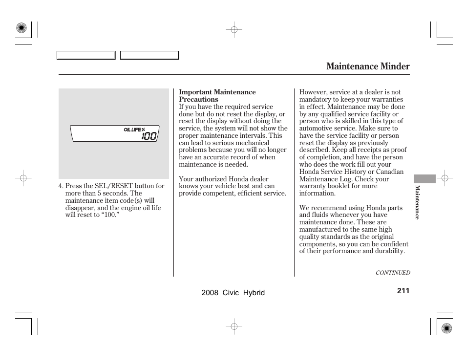 Maintenance minder | HONDA 2008 Civic Hybrid - Owner's Manual User Manual | Page 214 / 300