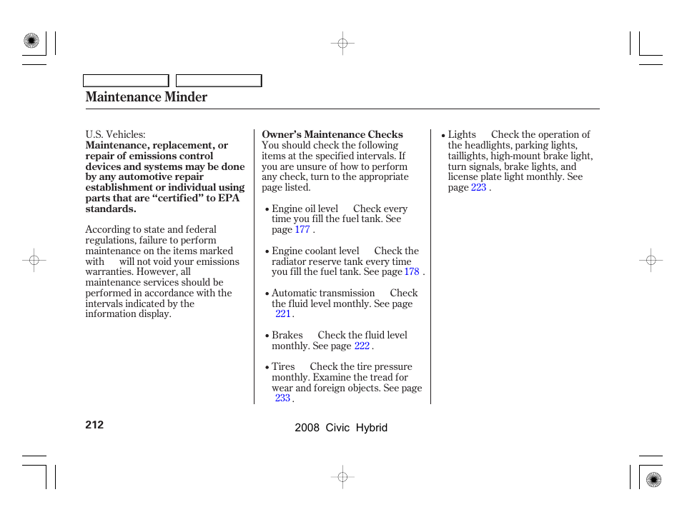 Maintenance minder | HONDA 2008 Civic Hybrid - Owner's Manual User Manual | Page 215 / 300