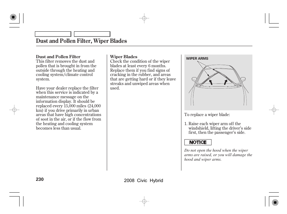 Dust and pollen filter, wiper blades | HONDA 2008 Civic Hybrid - Owner's Manual User Manual | Page 233 / 300