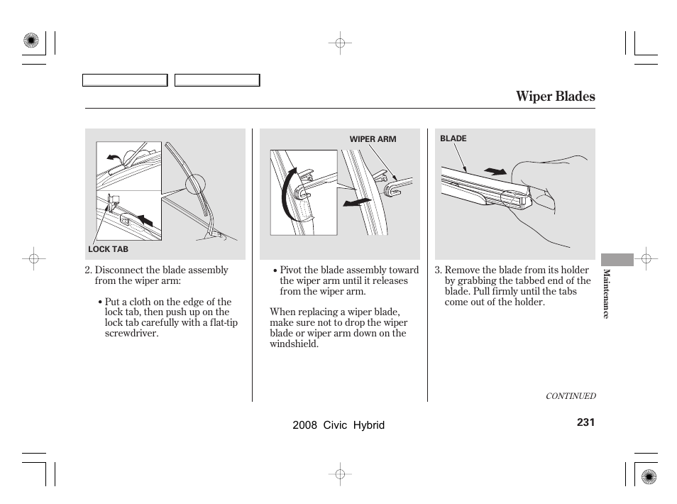 Wiper blades | HONDA 2008 Civic Hybrid - Owner's Manual User Manual | Page 234 / 300