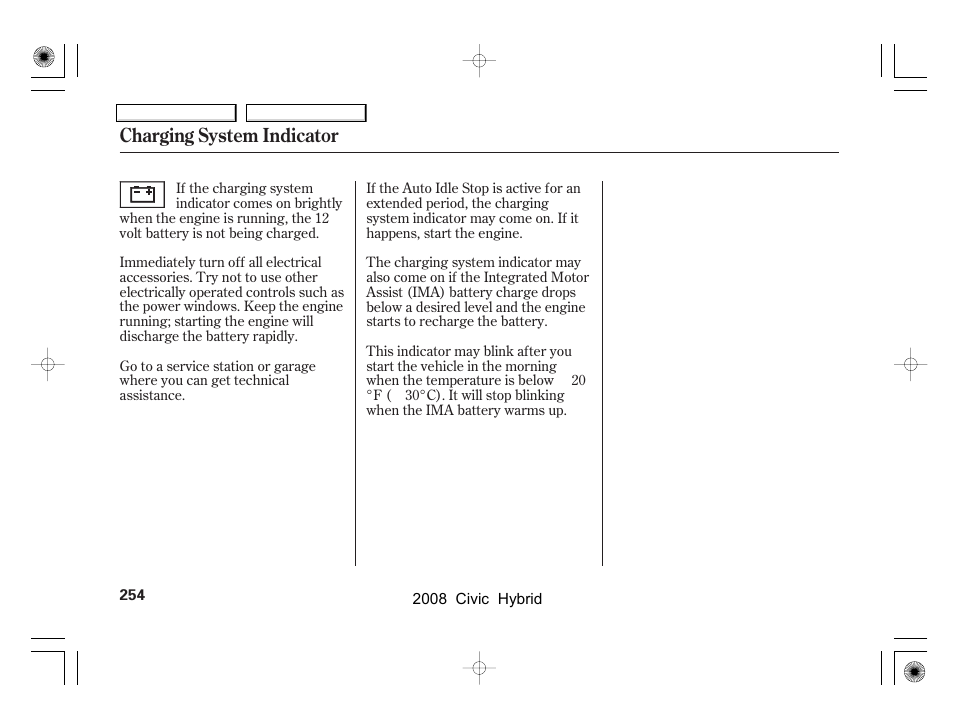 Charging system indicator | HONDA 2008 Civic Hybrid - Owner's Manual User Manual | Page 257 / 300