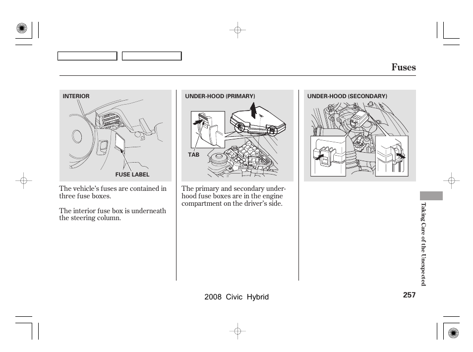 Fuses | HONDA 2008 Civic Hybrid - Owner's Manual User Manual | Page 260 / 300