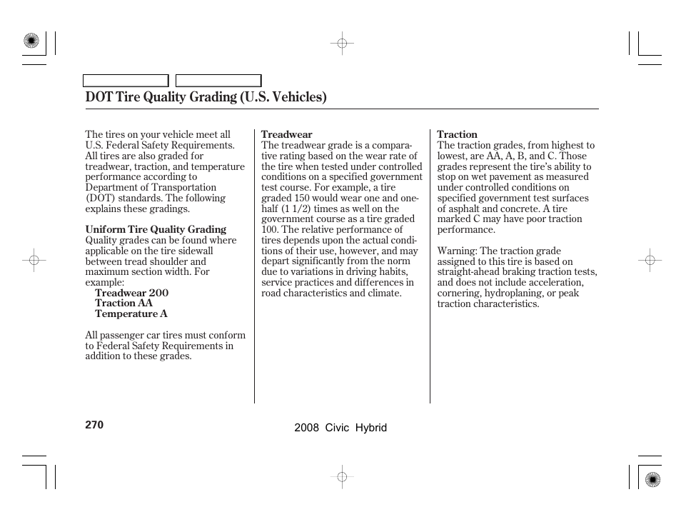 Dot tire quality grading (u.s. vehicles) | HONDA 2008 Civic Hybrid - Owner's Manual User Manual | Page 273 / 300