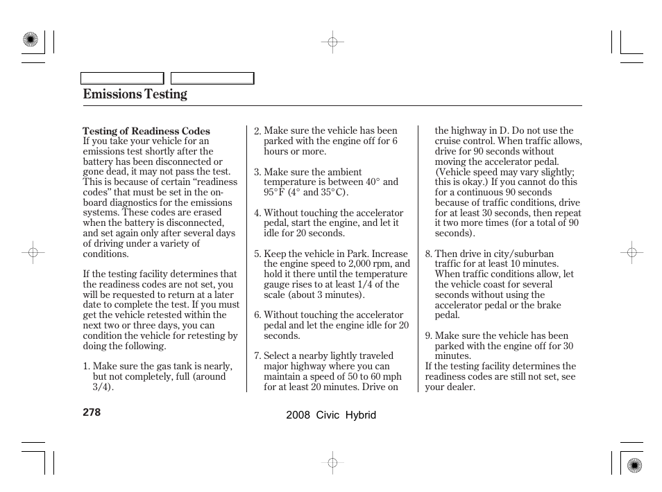 Emissions testing | HONDA 2008 Civic Hybrid - Owner's Manual User Manual | Page 281 / 300