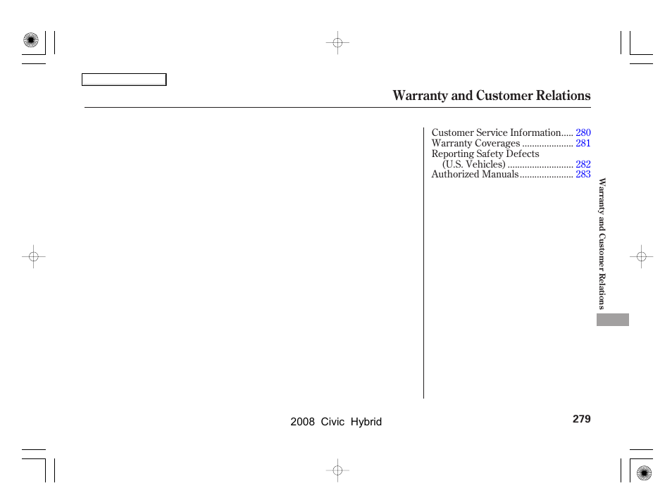 Warranty and customer relations | HONDA 2008 Civic Hybrid - Owner's Manual User Manual | Page 282 / 300