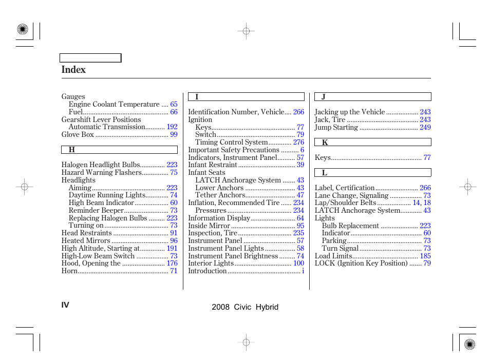 Index | HONDA 2008 Civic Hybrid - Owner's Manual User Manual | Page 291 / 300