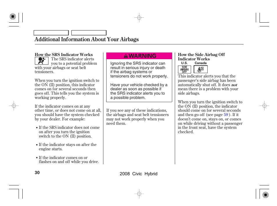 Additional information about your airbags | HONDA 2008 Civic Hybrid - Owner's Manual User Manual | Page 33 / 300