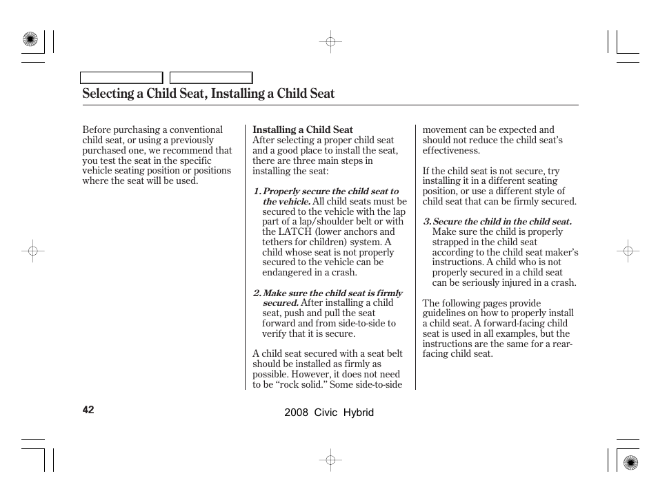 Selecting a child seat, installing a child seat | HONDA 2008 Civic Hybrid - Owner's Manual User Manual | Page 45 / 300