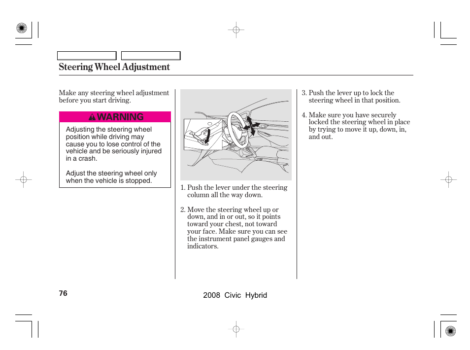 Steering wheel adjustment | HONDA 2008 Civic Hybrid - Owner's Manual User Manual | Page 79 / 300