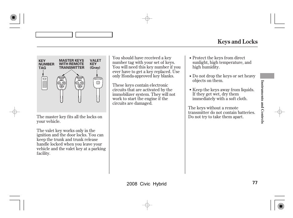 Keys and locks | HONDA 2008 Civic Hybrid - Owner's Manual User Manual | Page 80 / 300