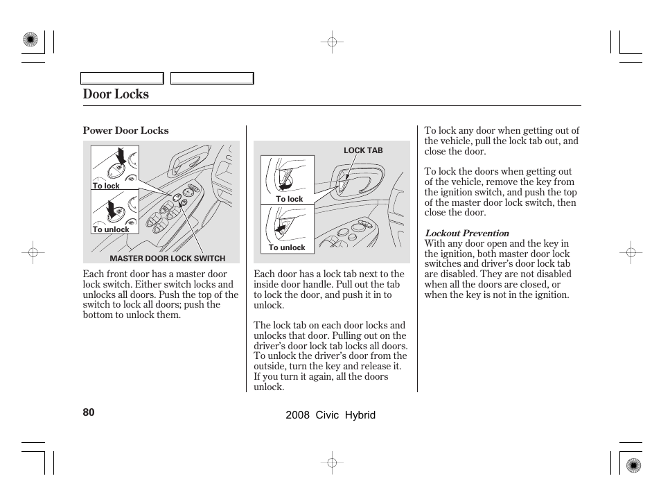 Door locks | HONDA 2008 Civic Hybrid - Owner's Manual User Manual | Page 83 / 300