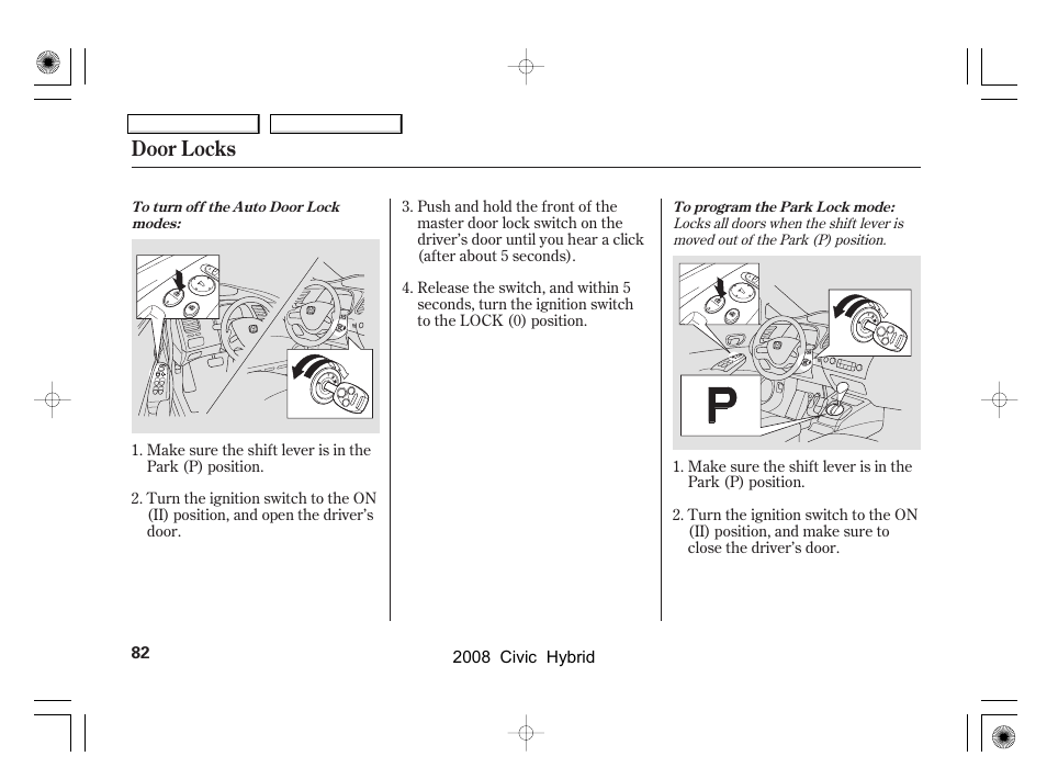 Door locks | HONDA 2008 Civic Hybrid - Owner's Manual User Manual | Page 85 / 300