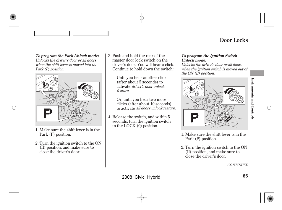 Door locks | HONDA 2008 Civic Hybrid - Owner's Manual User Manual | Page 88 / 300