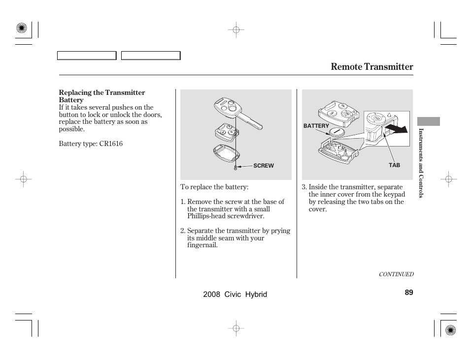 Remote transmitter | HONDA 2008 Civic Hybrid - Owner's Manual User Manual | Page 92 / 300