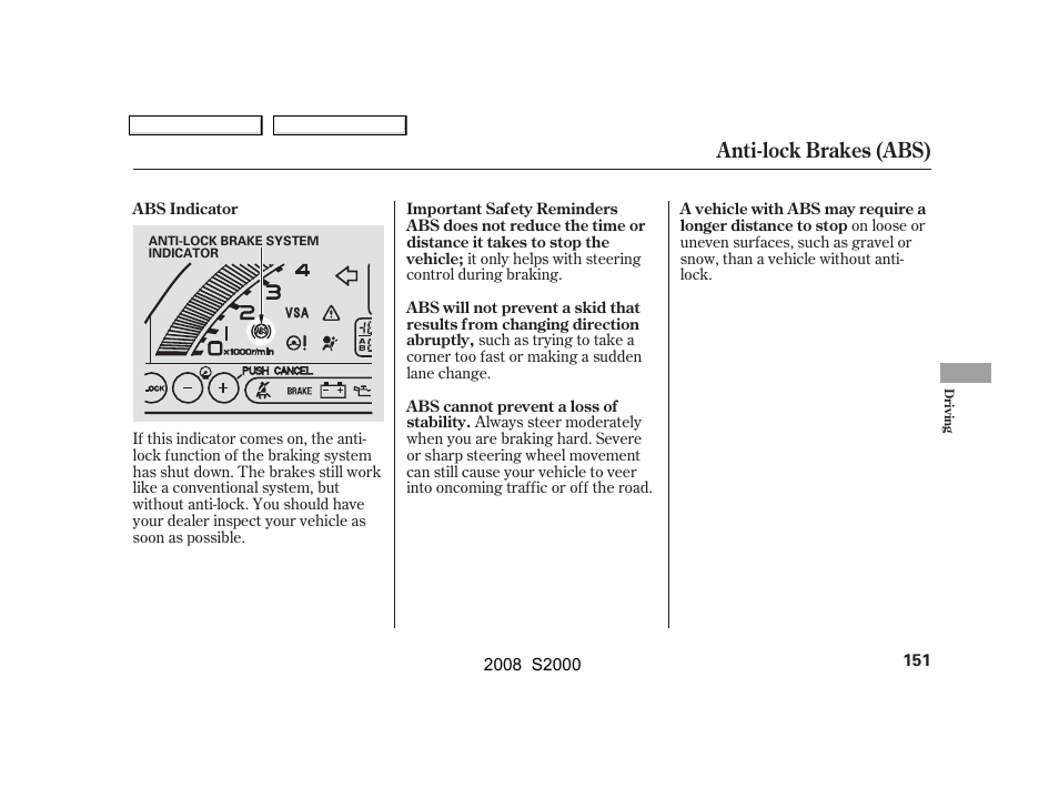 Anti-lock brakes (abs) | HONDA 2008 S2000 - Owner's Manual User Manual | Page 154 / 268