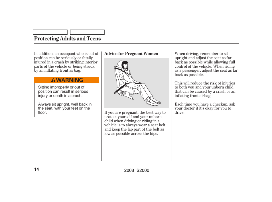 Protecting adults and teens | HONDA 2008 S2000 - Owner's Manual User Manual | Page 17 / 268