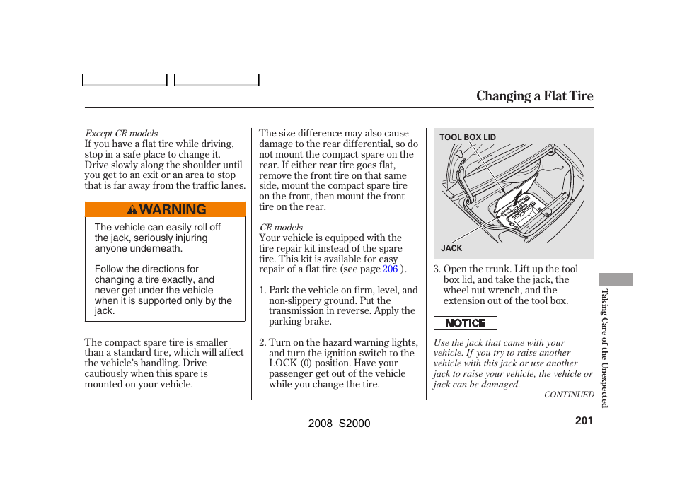 Changing a flat tire | HONDA 2008 S2000 - Owner's Manual User Manual | Page 204 / 268
