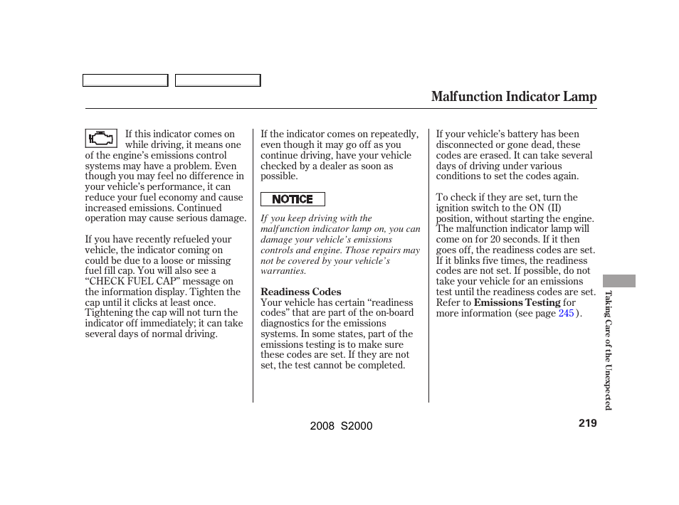Malfunction indicator lamp | HONDA 2008 S2000 - Owner's Manual User Manual | Page 222 / 268
