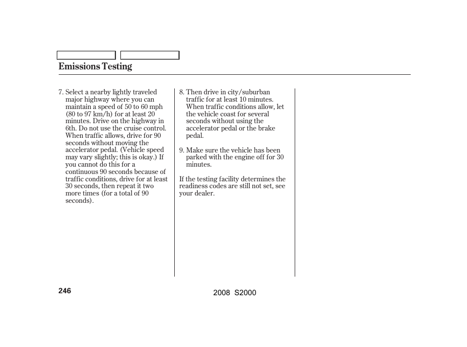 Emissions testing | HONDA 2008 S2000 - Owner's Manual User Manual | Page 249 / 268