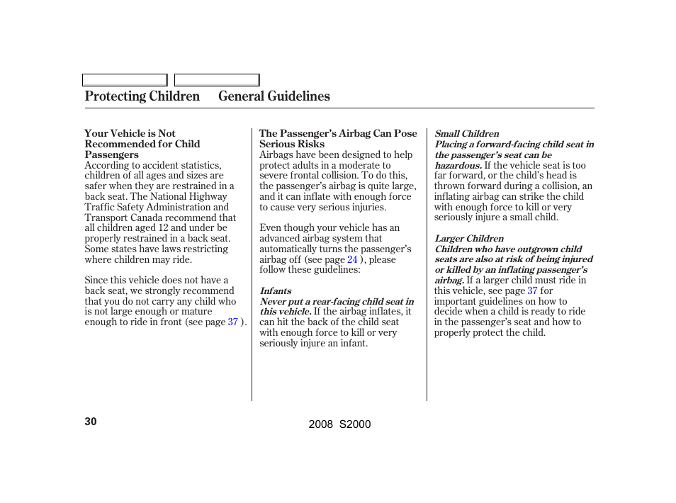 Protecting children general guidelines | HONDA 2008 S2000 - Owner's Manual User Manual | Page 33 / 268