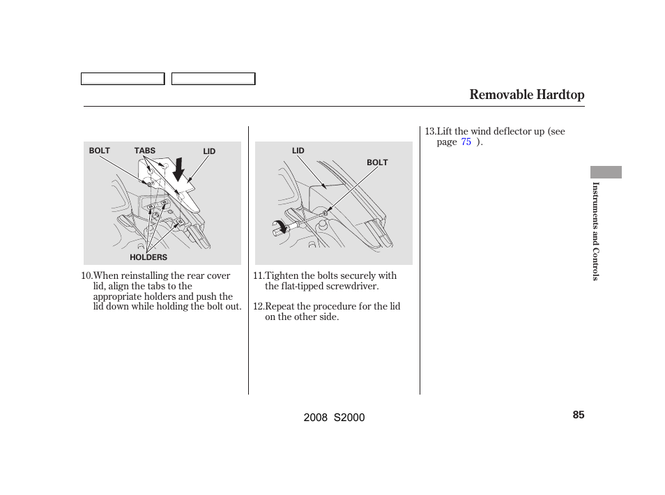 Removable hardtop | HONDA 2008 S2000 - Owner's Manual User Manual | Page 88 / 268