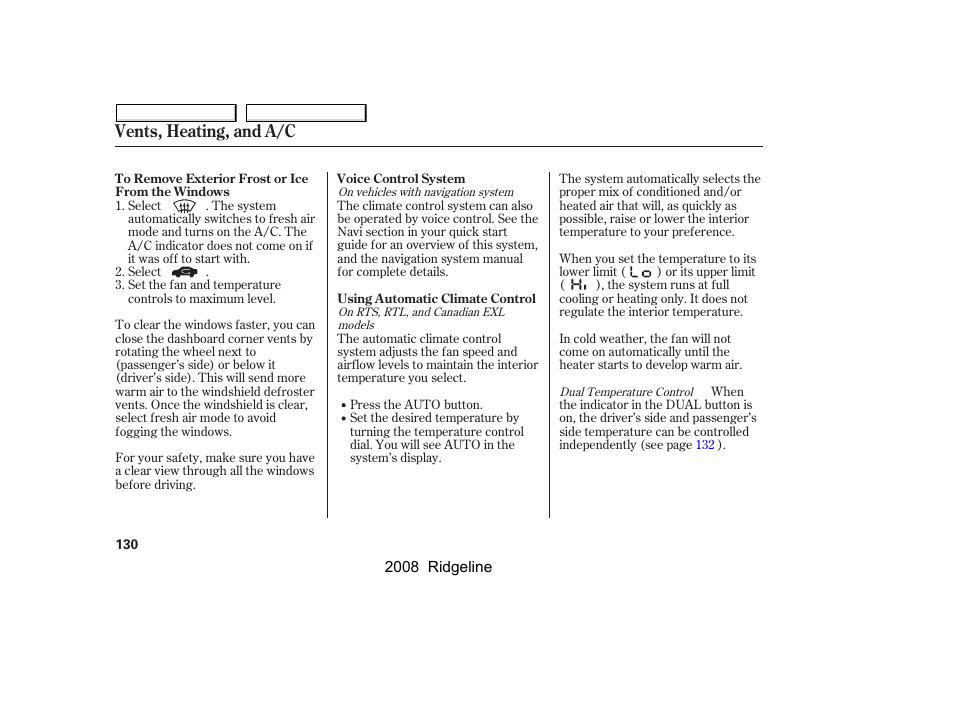 Vents, heating, and a/c | HONDA 2008 Ridgeline - Owner's Manual User Manual | Page 134 / 341