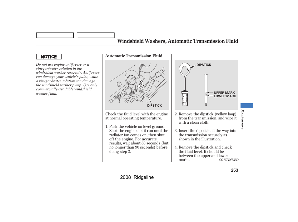 Windshield washers, automatic transmission fluid | HONDA 2008 Ridgeline - Owner's Manual User Manual | Page 257 / 341