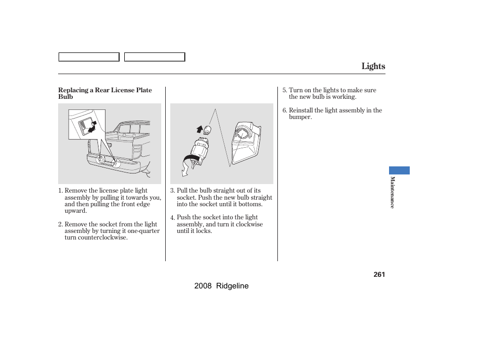 Lights | HONDA 2008 Ridgeline - Owner's Manual User Manual | Page 265 / 341