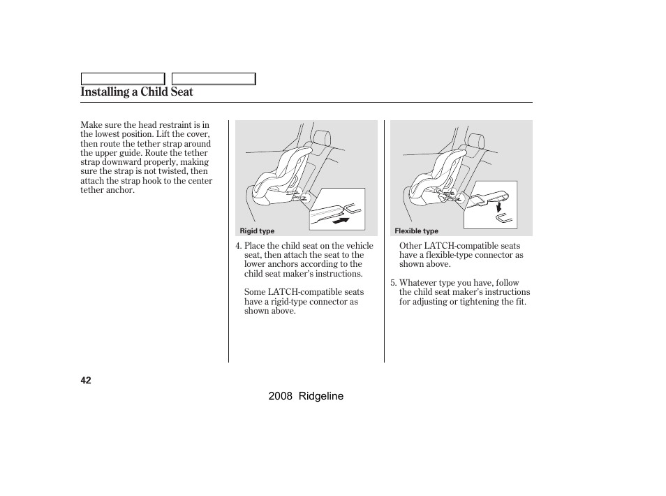 Installing a child seat | HONDA 2008 Ridgeline - Owner's Manual User Manual | Page 46 / 341