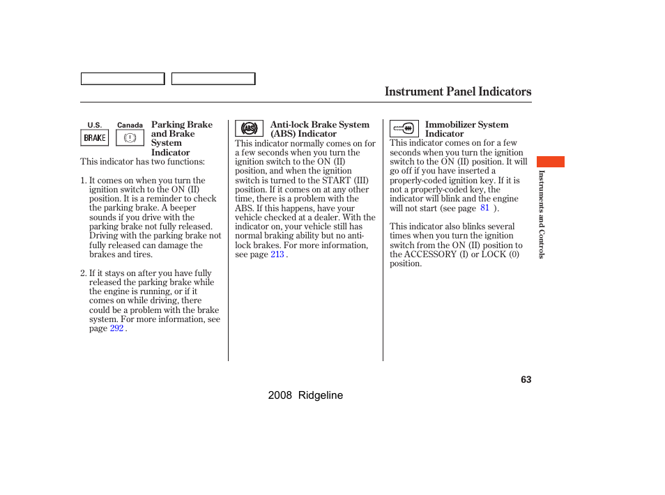 Instrument panel indicators, 2008 ridgeline | HONDA 2008 Ridgeline - Owner's Manual User Manual | Page 67 / 341