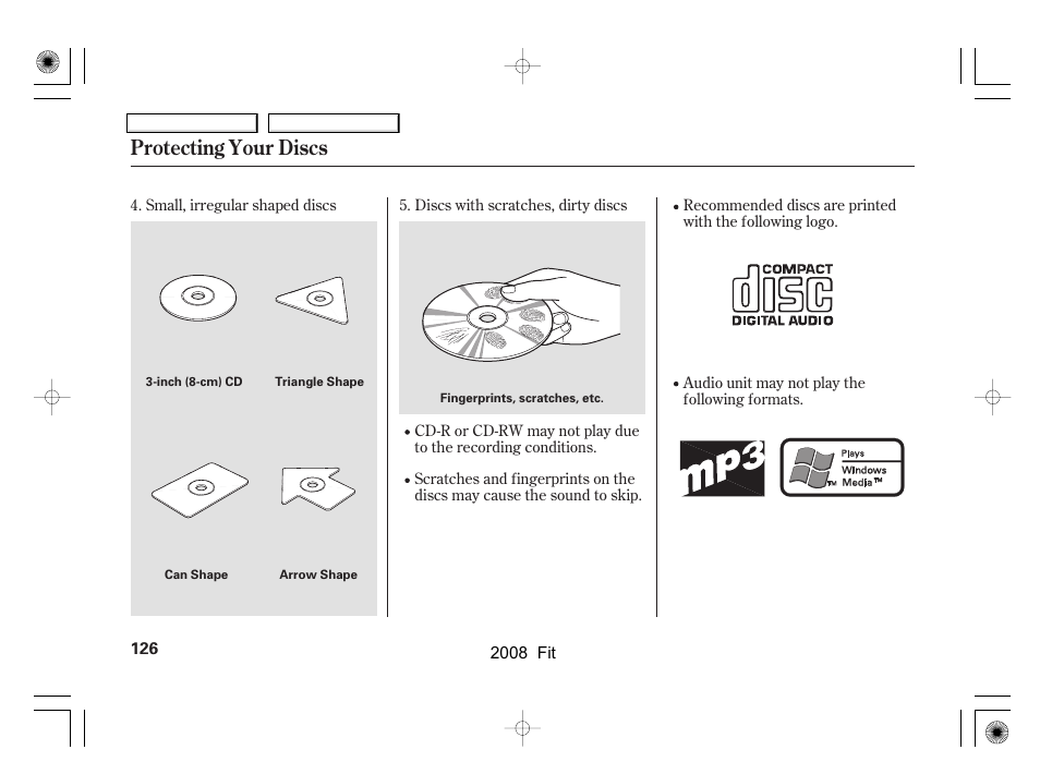 Protecting your discs | HONDA 2008 Fit - Owner's Manual User Manual | Page 129 / 280