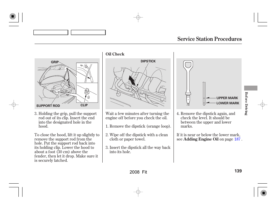 Service station procedures | HONDA 2008 Fit - Owner's Manual User Manual | Page 142 / 280