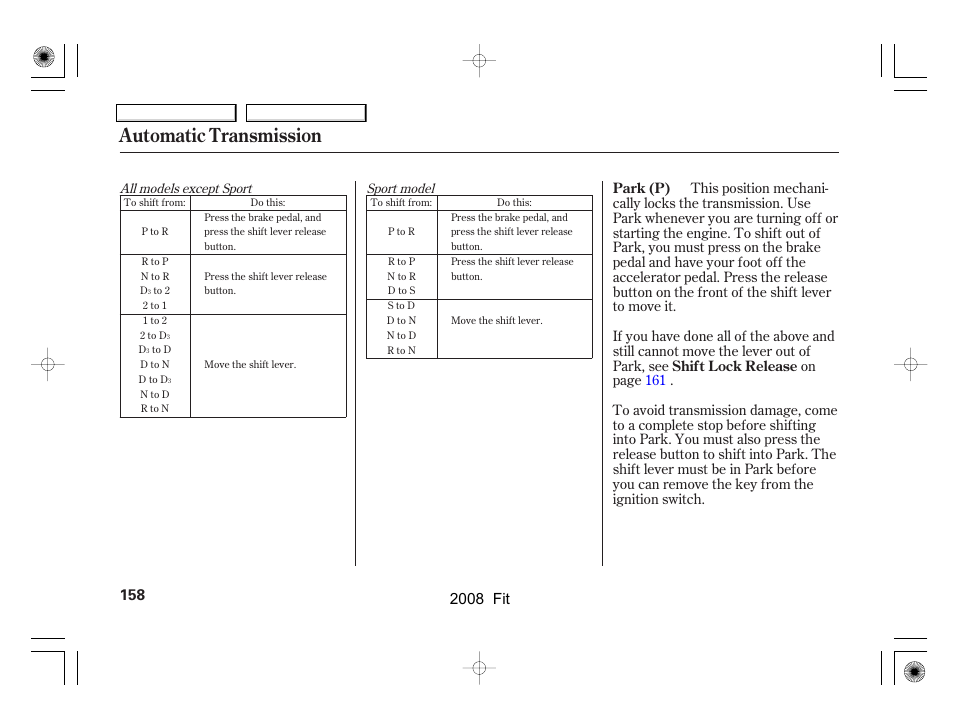 Automatic transmission | HONDA 2008 Fit - Owner's Manual User Manual | Page 161 / 280