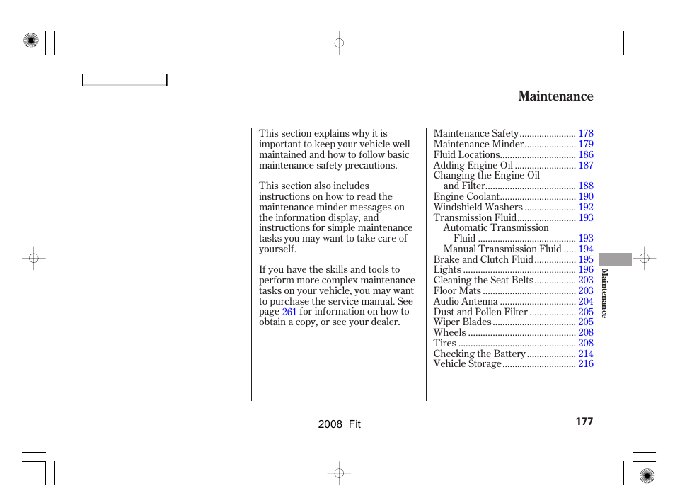 Maintenance | HONDA 2008 Fit - Owner's Manual User Manual | Page 180 / 280