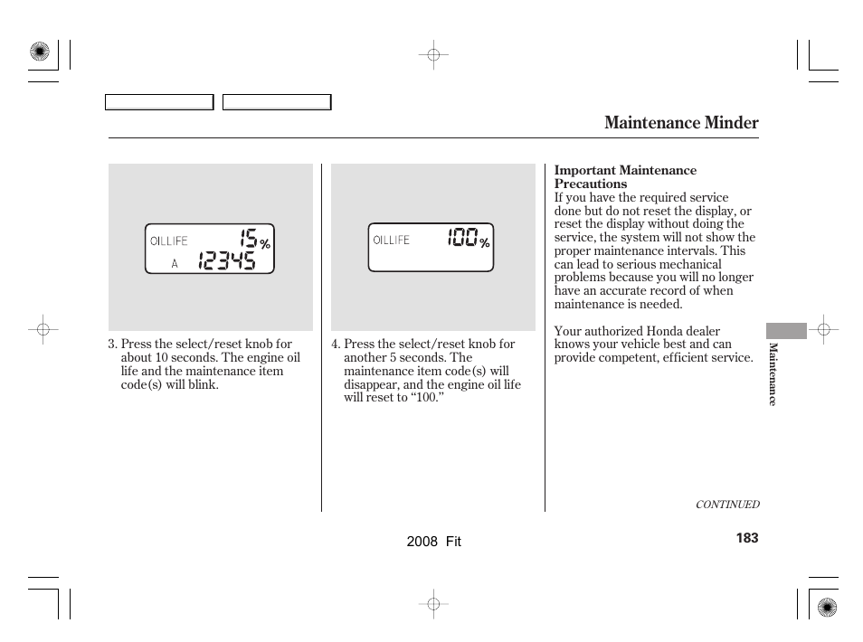 Maintenance minder | HONDA 2008 Fit - Owner's Manual User Manual | Page 186 / 280