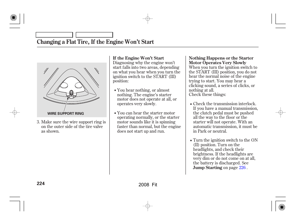 Changing a flat tire, if the engine won’t start | HONDA 2008 Fit - Owner's Manual User Manual | Page 227 / 280