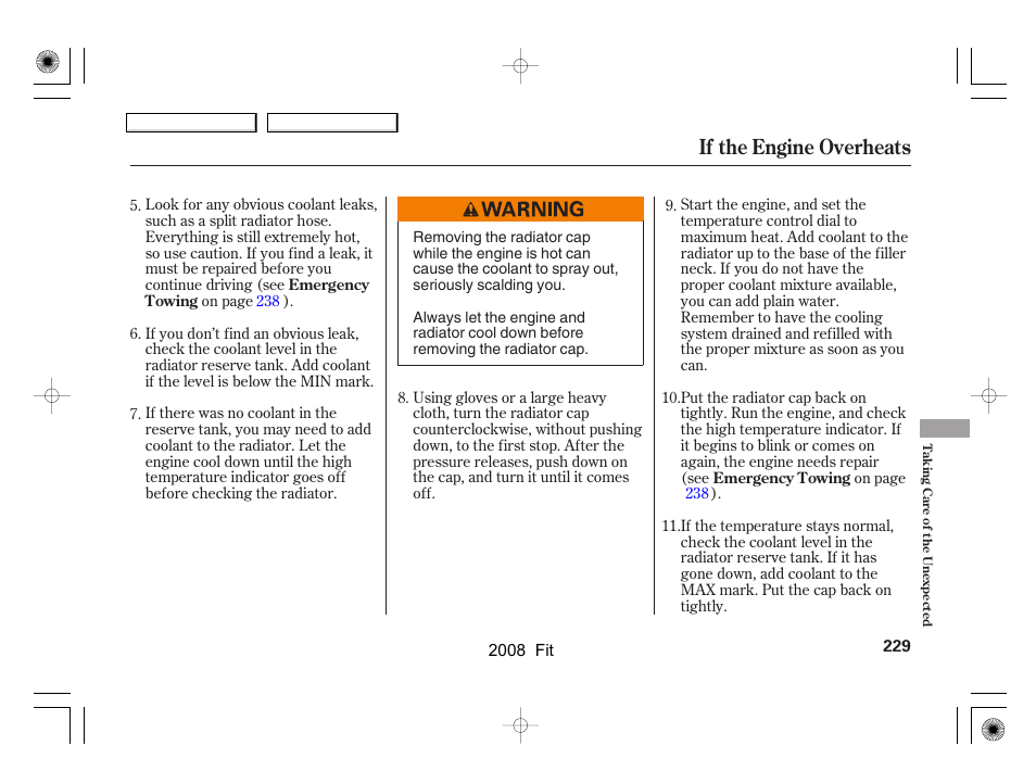 If the engine overheats | HONDA 2008 Fit - Owner's Manual User Manual | Page 232 / 280