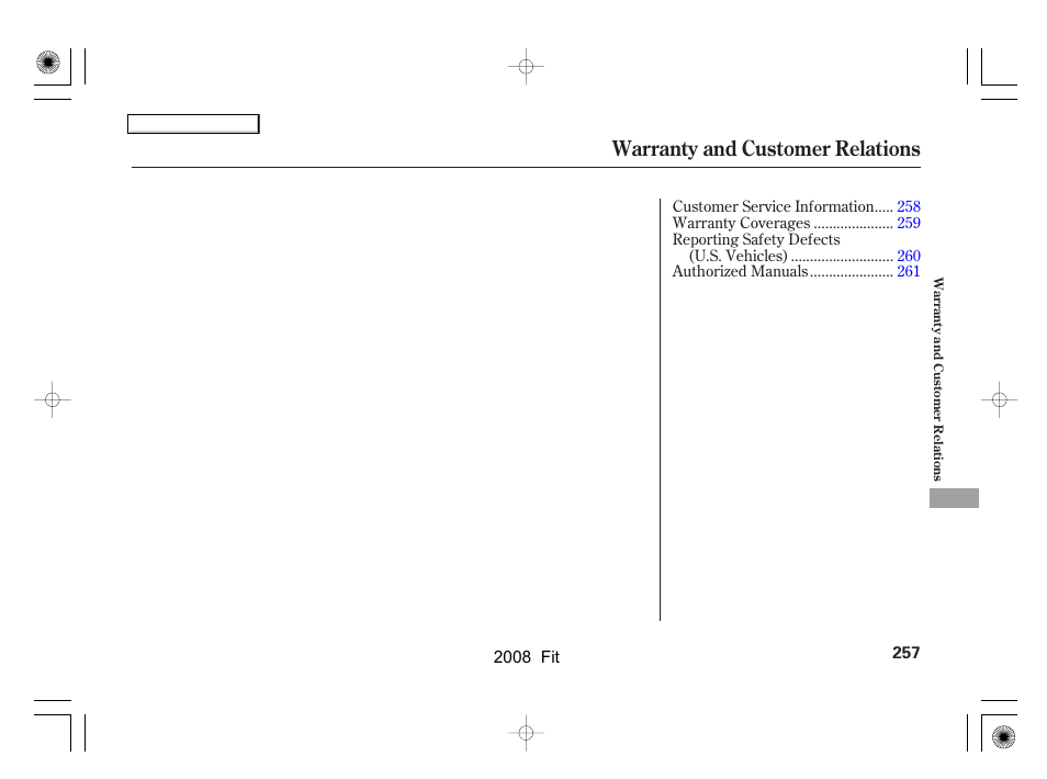 Warranty and customer relations | HONDA 2008 Fit - Owner's Manual User Manual | Page 260 / 280