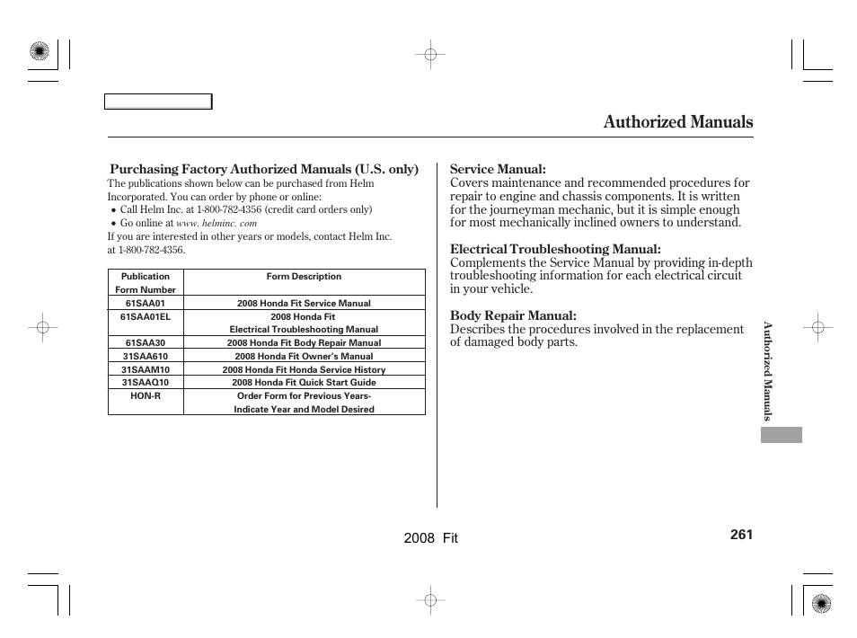 Authorized manuals, 2008 fit | HONDA 2008 Fit - Owner's Manual User Manual | Page 264 / 280