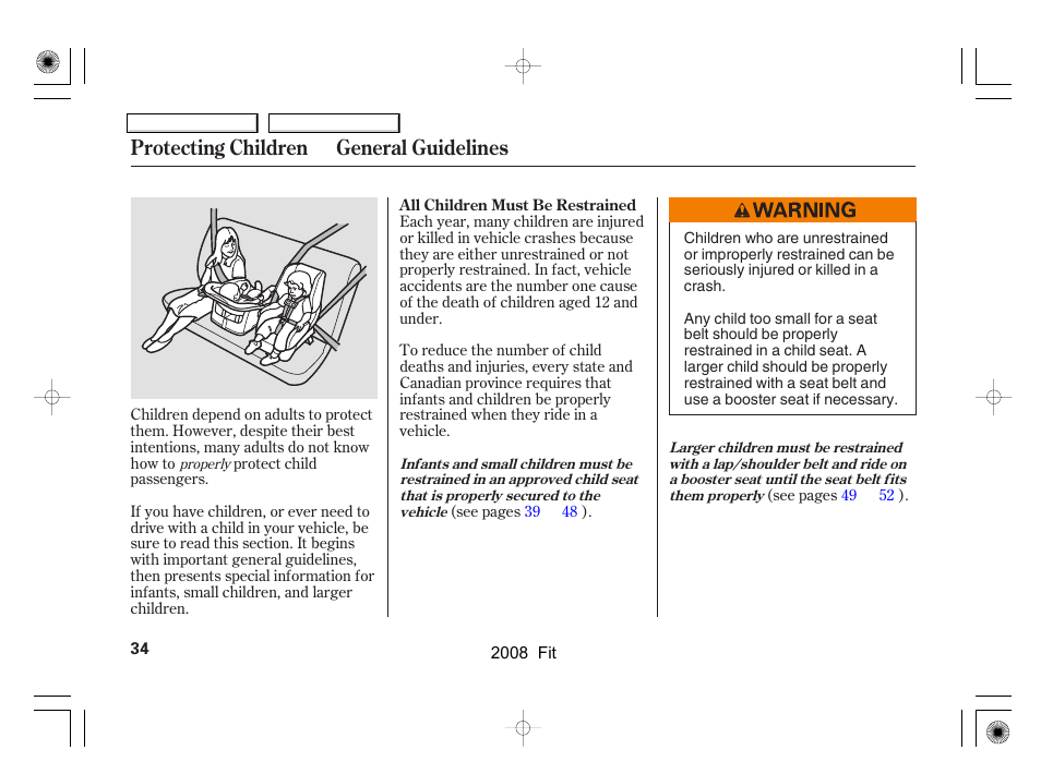 Protecting children general guidelines | HONDA 2008 Fit - Owner's Manual User Manual | Page 37 / 280