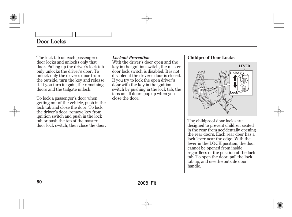 Door locks | HONDA 2008 Fit - Owner's Manual User Manual | Page 83 / 280