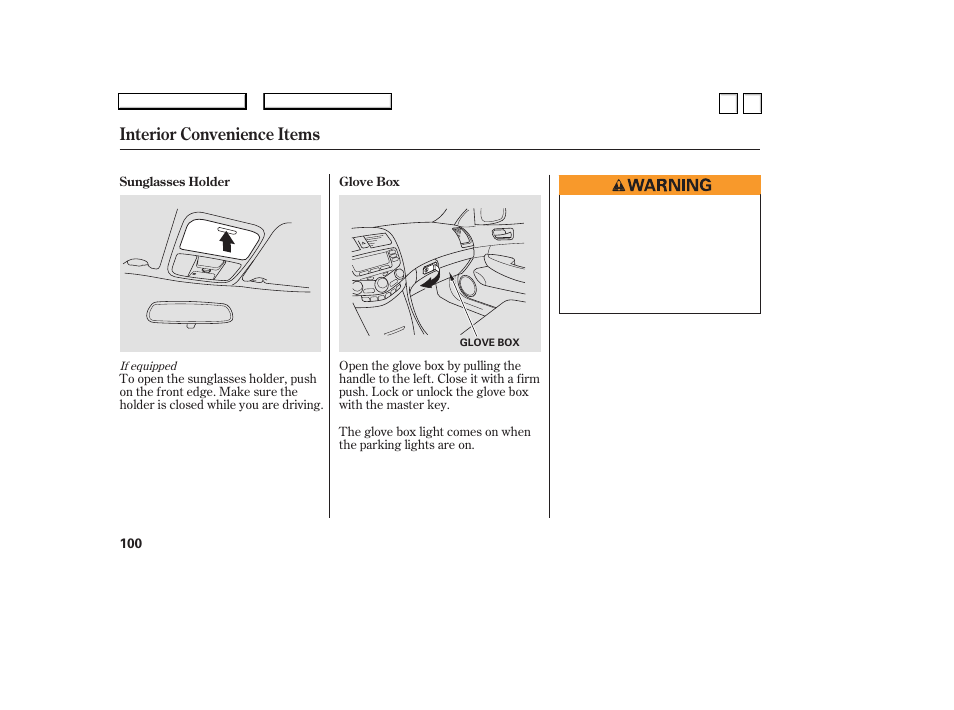 Interior convenience items | HONDA 2007 Accord Sedan - Owner's Manual User Manual | Page 101 / 293