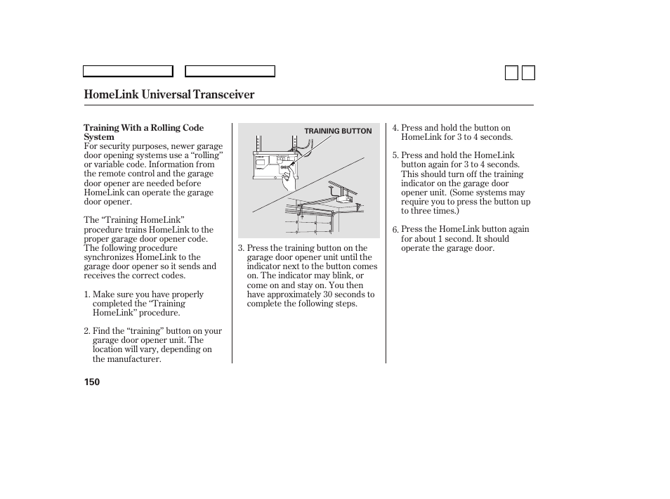 Homelink universal transceiver | HONDA 2007 Accord Sedan - Owner's Manual User Manual | Page 151 / 293