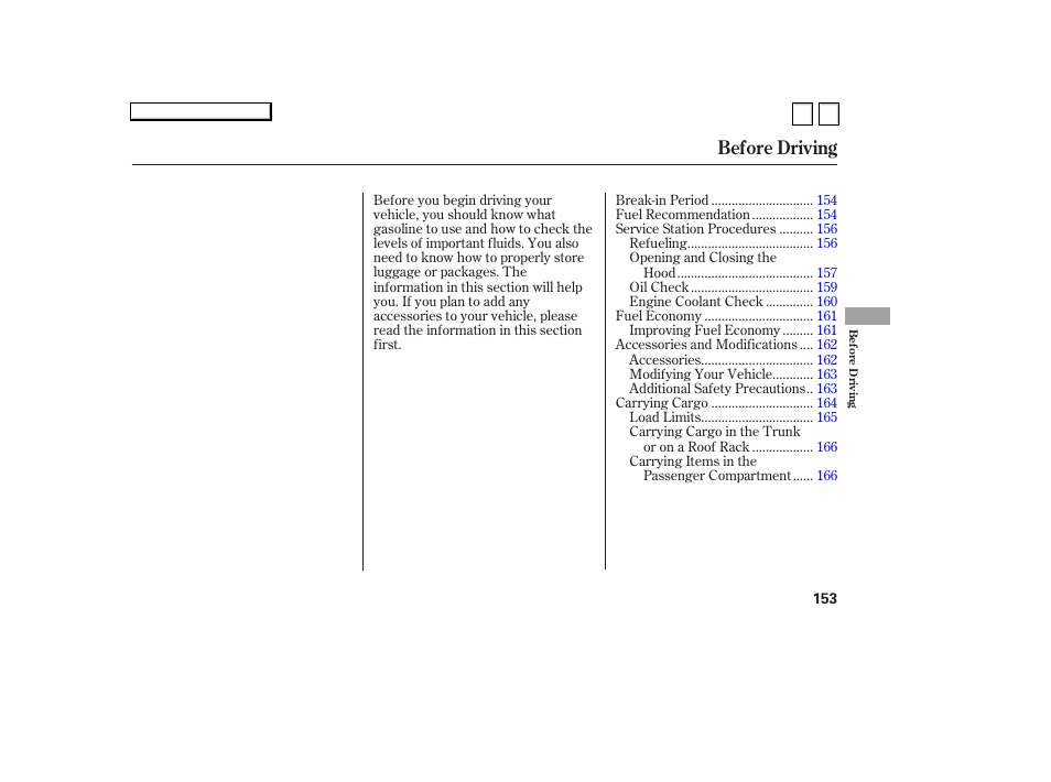 Ac070704indxa, Before driving | HONDA 2007 Accord Sedan - Owner's Manual User Manual | Page 154 / 293