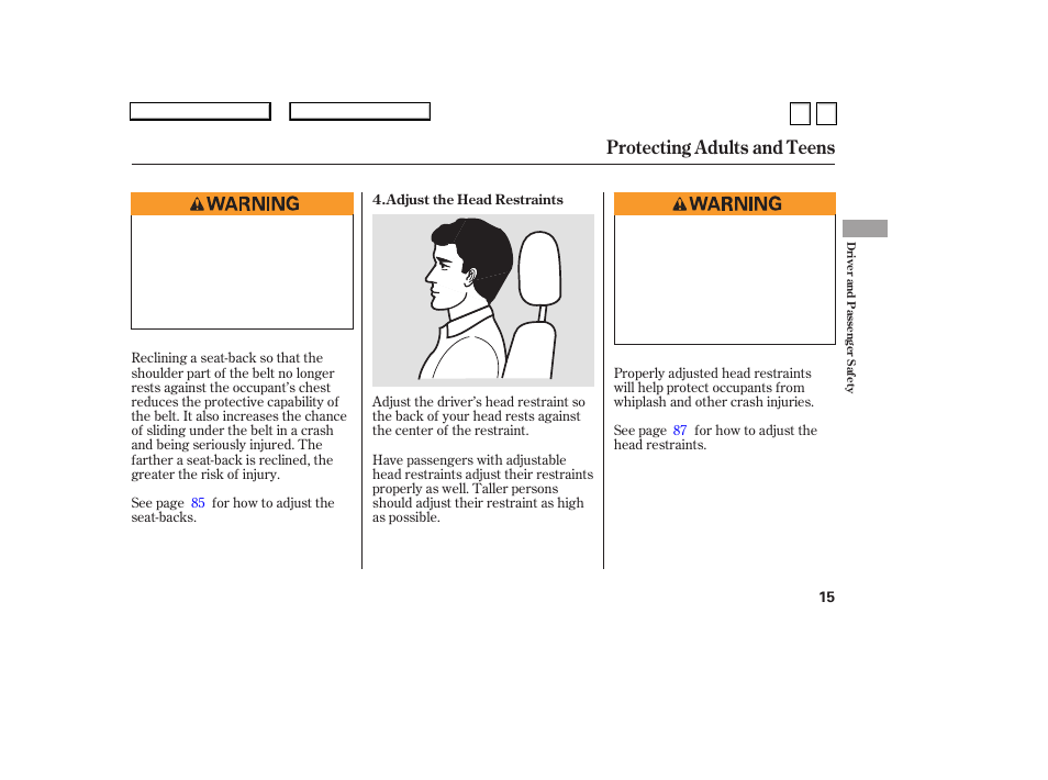 Protecting adults and teens | HONDA 2007 Accord Sedan - Owner's Manual User Manual | Page 16 / 293