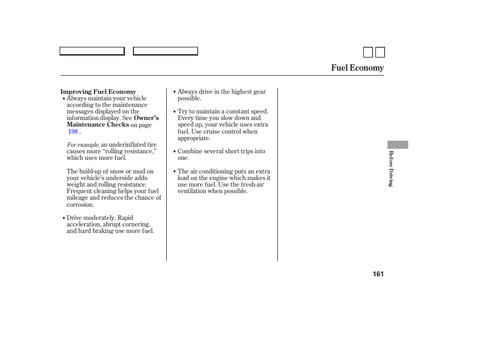 Fuel economy | HONDA 2007 Accord Sedan - Owner's Manual User Manual | Page 162 / 293