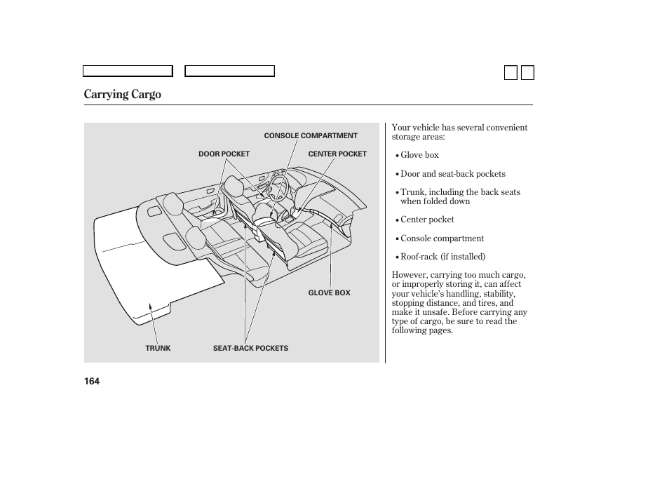 Carrying cargo | HONDA 2007 Accord Sedan - Owner's Manual User Manual | Page 165 / 293