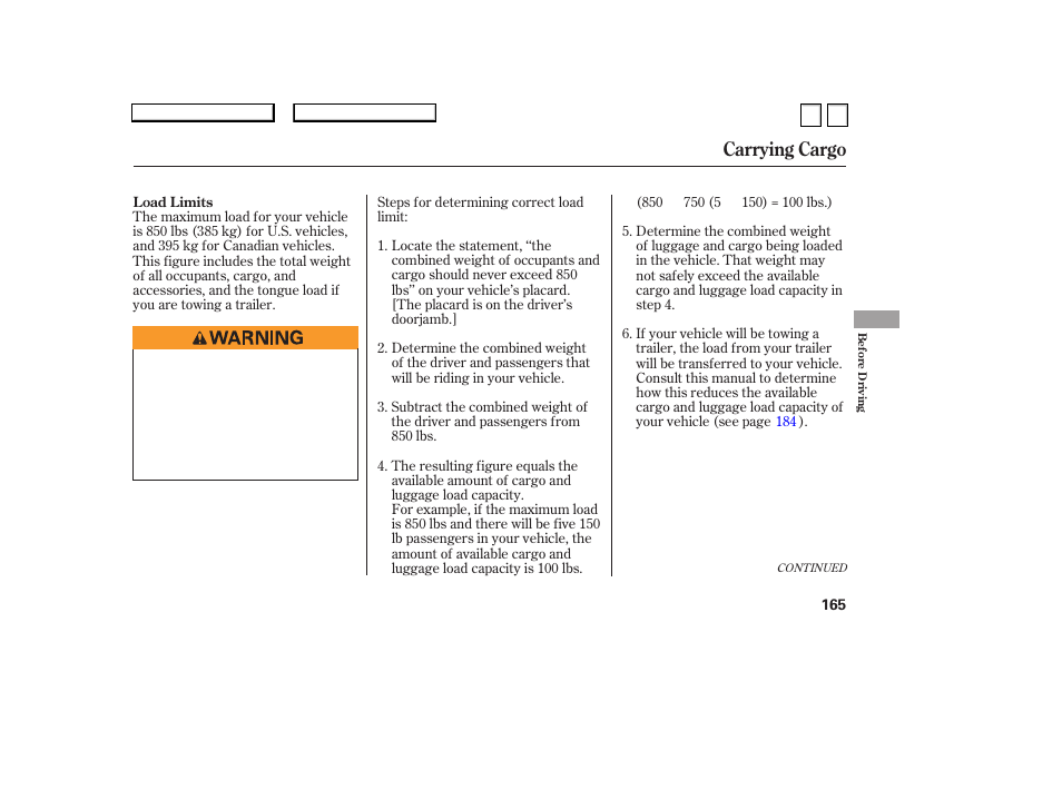 Carrying cargo | HONDA 2007 Accord Sedan - Owner's Manual User Manual | Page 166 / 293